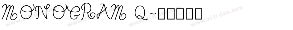 MONOGRAM Q字体转换